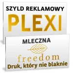 Szyld reklamowy z pleksi mleczna – Freedom